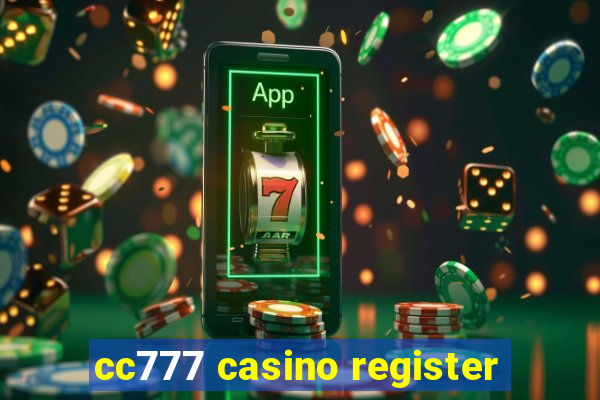 cc777 casino register